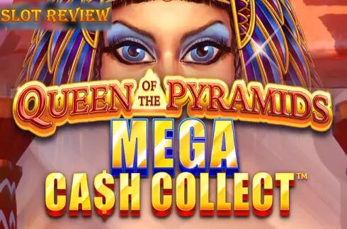 Mega Cash Collect Queen of the Pyramid